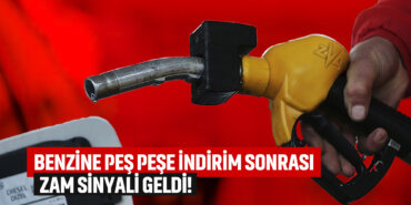 benzine-pes-pese-indirim-sonrasi-zam-sinyali-geldi