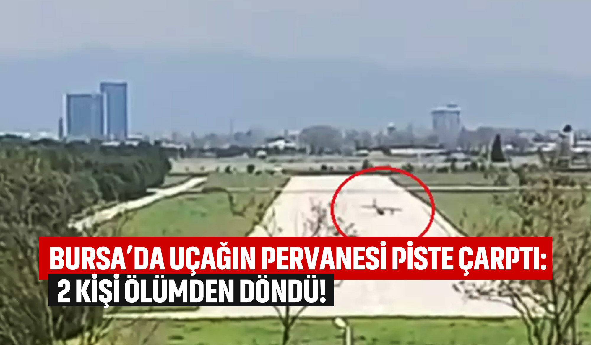 bursada-ucagin-pervanesi-piste-carpti