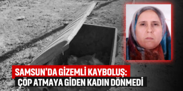 çöp-atan-kadın-kayboldu