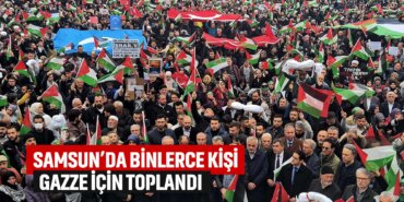 samsunda-binlerce-kişi-gazze-içn-toplandı