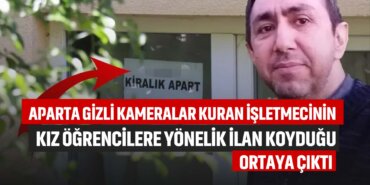aparta-gizli-kamera-kuran-işletmecinin-kız-öğrencilere-yönelik-ilan-koyduğu-ortaya-çıktı