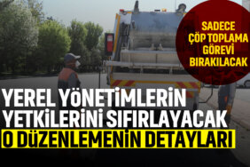 yerel-yönetimin-yetkilerini-sıfırlayacak-o-düzenlemenin-detayları