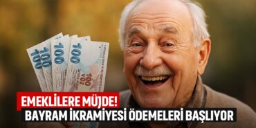 emeklilere-müjde-bayram-ikramiyesi-ödemeleri-başlıyor