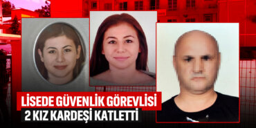 giresunda-lisede-iki-kız-kardeşi-güvenlik-katletti