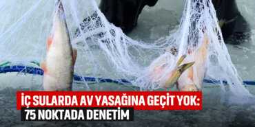 iç-sularda-av-yasağına-geçit-yok