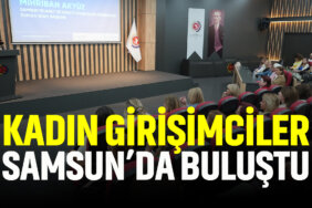 kadın-girişimciler-samsunda-buluştu