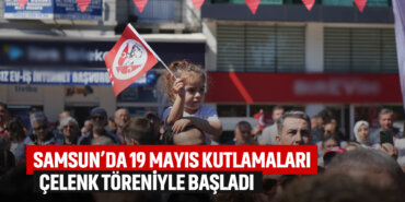samsunda-19-mayıs-kutlamaları