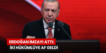 erdogan-imzayi-atti-iki-hukumluye-af-geldi