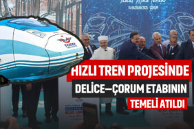 hızlı-tren-projesinde-delice-çorum-etabının-temelleri-atıldı