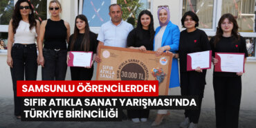 samsunlu-ogrencilerden-sifir-atikla-sanat-yarismasinda-turkiye-birinciligi