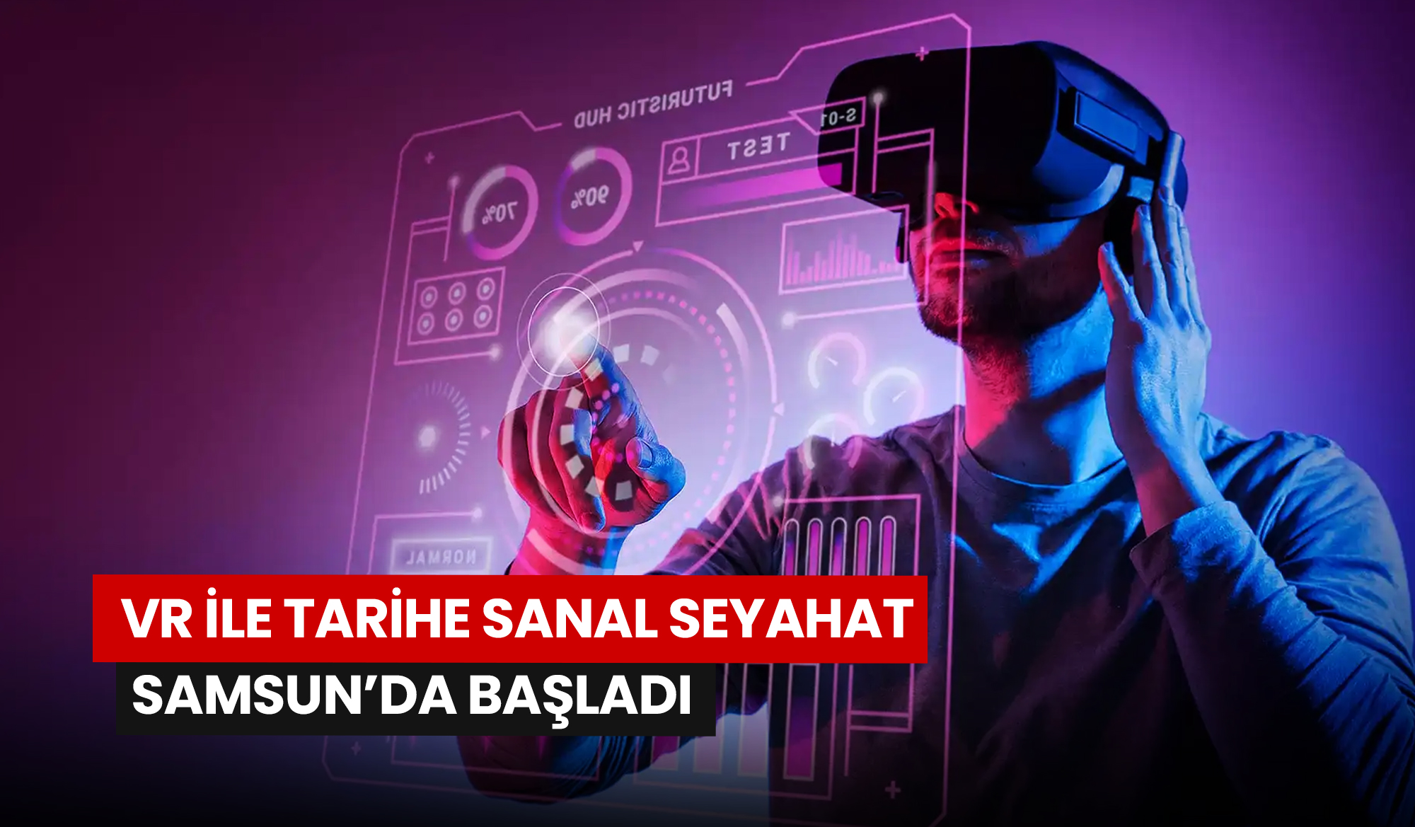 vr-ile-tarihe-sanal-seyahat-samsunda-basladi