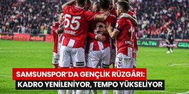 samsunsporda-genclik-ruzgari-kadro-yenileniyor-tempo-yukseliyor
