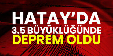 hatayda-3-5-buyuklugunde-zelzele-oldu