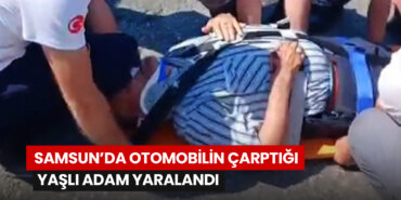 samsunda-otomobilin-carptigi-yasli-adam-yaralandi
