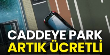 caddeye-park-artik-ucretli