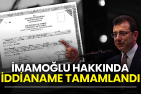 imamoglu-hakkinda-iddianame-tamamlandi