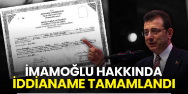 imamoglu-hakkinda-iddianame-tamamlandi