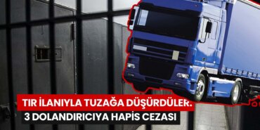 samsunda-tir-ilaniyla-tuzaga-dusurduler-3-dolandiriciya-hapis-cezasi