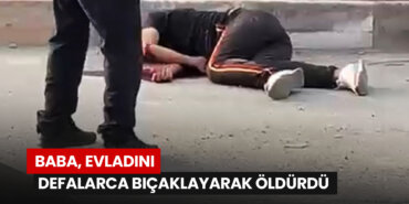 baba-evladini-defalarca-bicaklayarak-oldurdu