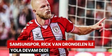 samsunspor-rick-van-drongelen-ile-yola-devam-dedi