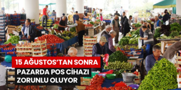15-Ağustos’tan-Sonra-Pazarda-POS-Cihazı-Zorunlu-Oluyor