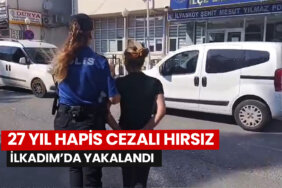 27-Yıl-Hapis-Cezalı-Hırsız-İlkadım’da-Yakalandı