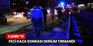 canikte-feci-kaza-sonrasi-gerilim-tirmandi