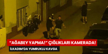 “Ağabey-Yapma!”-Çığlıkları-Kamerada!-İlkadım’da-Yumruklu-Kavga