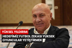 yuksel-yildirim-hedefimiz-futbol-zekasi-yuksek-oyuncular-yetistirmek