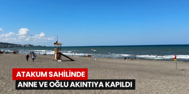 atakum-sahilinde-anne-ve-oglu-akintiya-kapildi