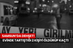 samsunda-dehset-evinde-tartistigi-2-kisiyi-oldurup-kacti