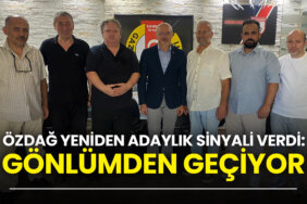 ozdag-yeniden-adaylik-sinyali-verdi