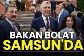 bakan-bolat-samsunda